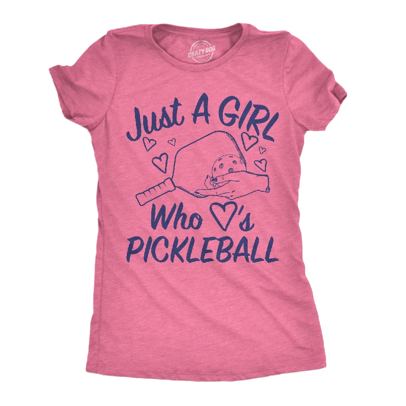 Just A Girl Who Loves Pickleball Women's T Shirt-- Hooded Caped Shawl Collar