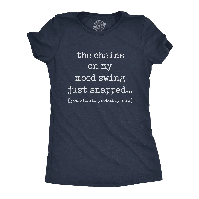 The Chains On My Mood Swing Just Snapped Women's T Shirt-- Handmade Hand-knitted Hand-woven