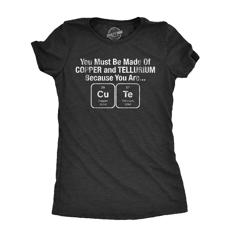 You Must Be Made Out Of Copper And Tellurium Because You Are Cute Women's T Shirt-- Collared T-Shirt Boat Neck A-Line