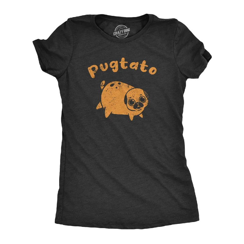 Pugtato Women's T Shirt-- Fleece Nylon Spandex