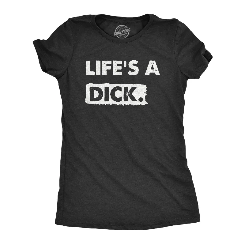 Lifes A Dick Women's T Shirt-- Hooded Caped Shawl Collar