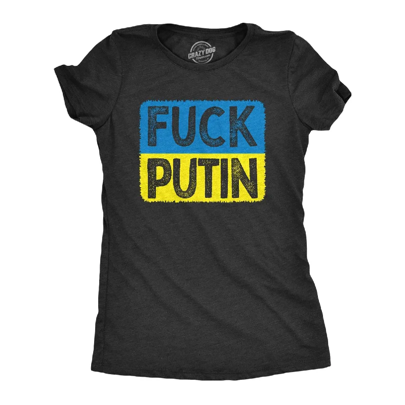 Fuck Putin Women's T Shirt-- Terry Blend Velvet Blend Canvas Blend