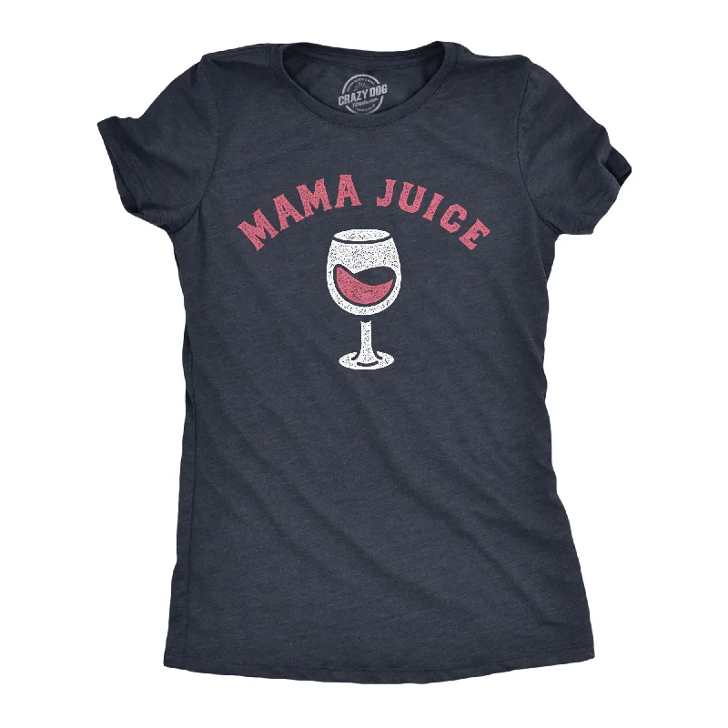 Mama Juice Women's T Shirt-- Layered Multi-layer Single Layer