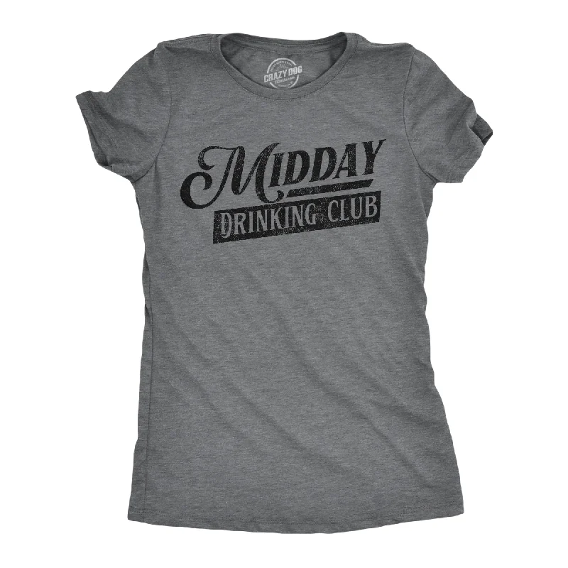 Midday Drinking Club Women's T Shirt-- Zippered Front Buttoned Front Snap Front