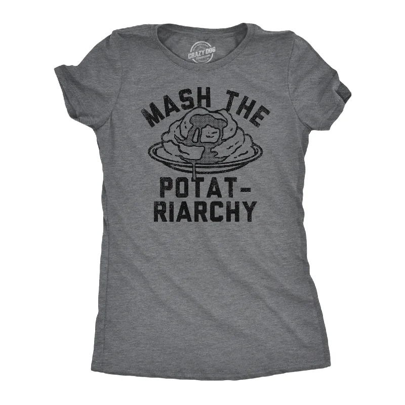 Mash The Potatriarchy Women's T Shirt-- Satin Blend Silk Blend Wool Blend