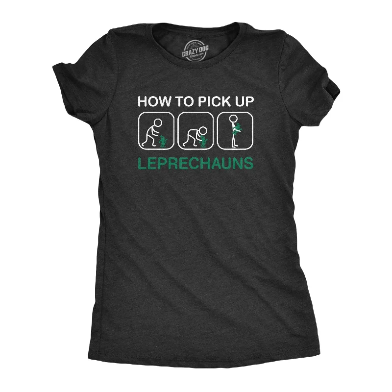 How To Pick Up Leprechauns Women's T Shirt-- Spandex Blend Rayon Blend Denim Blend