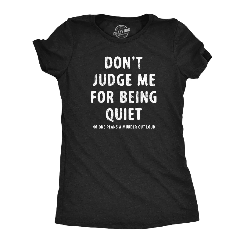 Dont Judge Me For Being Quiet Women's T Shirt-- Striped Floral Plaid