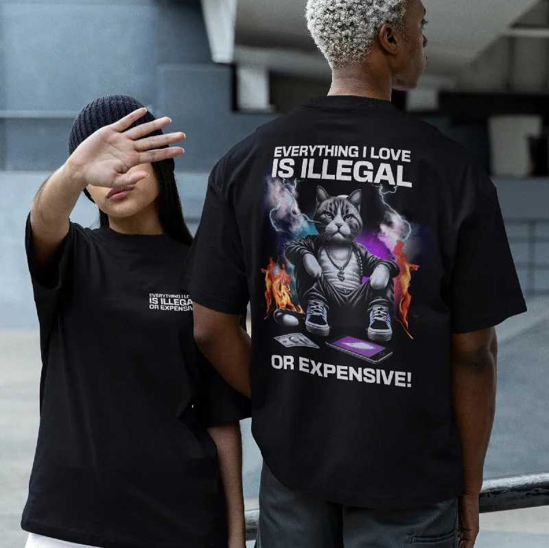 "Everything i love is illegal or expensive" Oversized Shirt (Doubelprint)-- Ribbed T-Shirt High Neck Heavyweight