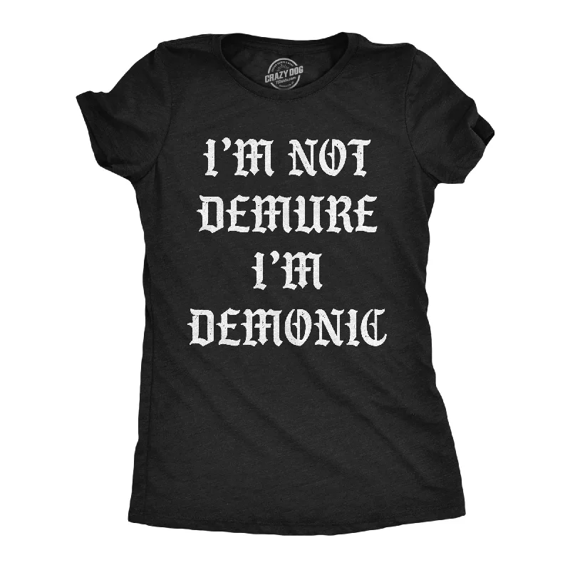 Im Not Demure Im Demonic Women's T Shirt-- Seamless Knitted Crochet